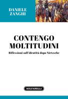 Contengo moltitudini. Riflessioni sull'identità dopo Nietzsche di Daniele Zanghi edito da Solfanelli