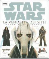 La vendetta dei Sith. Star Wars. Guida ai personaggi di James Luceno edito da Fabbri