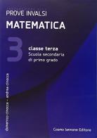 Preparazione alle prove INVALSI. Matematica 3° sspg di Domenico Cinocca, Andrea Cinocca edito da Cosmo Iannone Editore