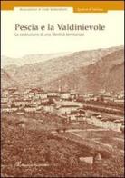 Pescia e Valdinievole. La costruzione di una identità territoriale edito da Polistampa