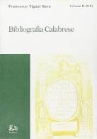 Bibliografia calabrese di Francesco Tigani Sava edito da Rubbettino