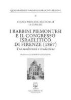 I rabbini piemontesi e il Congresso israelitico di Firenze (1867). Tra modernità e tradizione edito da Belforte Salomone