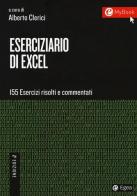 Eserciziario di Excel. Con Contenuto digitale per download e accesso on line edito da EGEA Tools