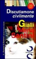 Discutiamone civilmente di Maria Santini edito da Simonelli