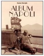 Album Napoli di Massimo Maraviglia edito da Flaccovio