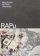 RAPu. Rete archivi piani urbanistici edito da Charta