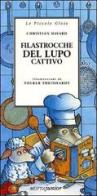 Filastrocche del lupo cattivo. Ediz. illustrata di Christian Havard edito da Motta Junior