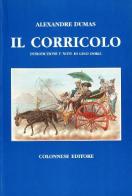 Il corricolo di Alexandre Dumas edito da Colonnese