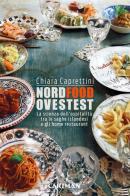 Nordfoodovestest. La scienza dell'ospitalità tra le saghe islandesi e gli home restaurant di Chiara Caprettini edito da Cartman