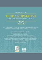 Guida normativa per l'amministrazione locale 2019 vol.4 di Fiorenzo Narducci edito da Maggioli Editore