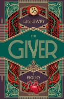 The giver. Il figlio di Lois Lowry edito da Mondadori