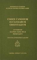 Codex canonum Ecclesiarum orientalium, auctoritate Ioannis Pauli pp. II promulgatus, fontium annotatione auctus edito da Libreria Editrice Vaticana