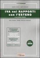 IVA nei rapporti con l'estero 2009 di Sandro Cerato, Greta Popolizio edito da Il Sole 24 Ore