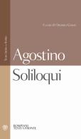 Soliloqui. Testo latino a fronte di Agostino (sant') edito da Bompiani
