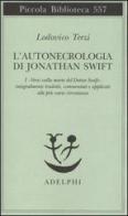L' autonecrologia di Jonathan Swift di Lodovico Terzi edito da Adelphi