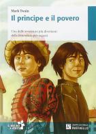 Il principe e il povero di Mark Twain edito da Raffaello