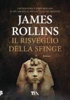 Il risveglio della sfinge di James Rollins edito da TEA