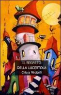 Il segreto della lucertola di Chiara Mirabelli edito da Giraldi Editore