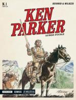 Lungo fucile. Ken Parker classic vol.1 di Giancarlo Berardi, Ivo Milazzo edito da Mondadori Comics