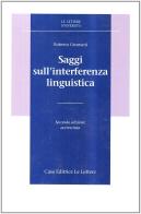 Saggi sull'interferenza linguistica di Roberto Gusmani edito da Le Lettere