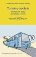 Turismo sociale. Orientamenti pratici per famiglie e servizi di Giuseppe Rulli, M. Alessandra Polimeno edito da Vannini