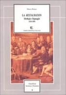La restauration. Ideologia e linguaggio (1814-1830) di Marco Ferrari edito da Centro Editoriale Toscano