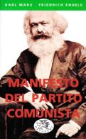 Manifesto del Partito Comunista di Karl Marx, Friedrich Engels edito da Datanews