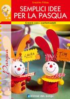 Semplici idee per la Pasqua di Ernestine Fittkau edito da Edizioni del Borgo