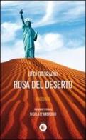 Rosa del deserto di Hédi Bouraoui edito da Wip Edizioni