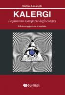 Kalergi. La prossima scomparsa degli europei. Ediz. ampliata di Matteo Simonetti edito da Nexus Edizioni