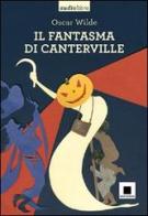 Il fantasma di Canterville letto da Pierfrancesco Poggi. Con CD Audio formato MP3 di Oscar Wilde edito da Biancoenero