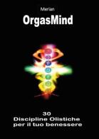 OrgasMind di M. Antonietta Silvestri edito da Youcanprint