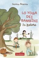 Lo yoga dei bambini in natura di Serena Bonura edito da Terra Nuova Edizioni
