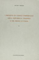 I progetti di codice commerciale nella Repubblica Cisalpina e nel Regno d'Italia di Arturo Brienza edito da Cisalpino