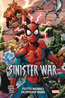 Tutti i nemici di Spider-Man. Sinister war di Nick Spencer, Ed Brisson, Mark Bagley edito da Panini Comics