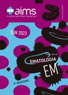 Manuale di ematologia. Concorso Nazionale SSM 2023 di Vincenzo Nasillo, Giuseppe Bertuglia, Lorenzo Iovino edito da PREAIMS