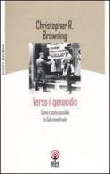 Verso il genocidio di Christopher R. Browning edito da Net