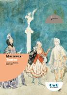La sorpresa dell'amore-La seconda sorpresa dell'amore-I giuramenti imprudenti di Pierre de Marivaux edito da Cue Press