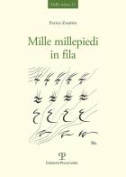 Mille millepiedi in fila di Paolo Zampini edito da Polistampa