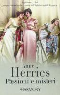 Passioni e misteri di Anne Herries edito da Harlequin Mondadori