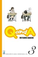 Q and A vol.3 di Mitsuru Adachi edito da Star Comics