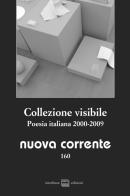 Collezione visibile. Poesia italiana 2000-2009 edito da Interlinea