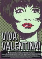 Viva Valentina! Ediz. illustrata edito da Edizioni BD
