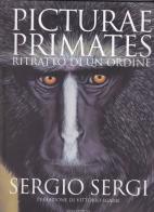 Picturae primates. Ritratto di un ordine. Catalogo della mostra. Ediz. illustrata di Sergio Sergi edito da Silva