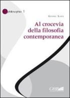 Al crocevia della filosofia contemporanea di Georg Sans edito da Pontificia Univ. Gregoriana