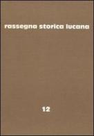 Rassegna storica lucana vol.12 edito da Osanna Edizioni