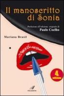 Il manoscritto di Sonia di Mariana Brasil edito da Italianova Publishing Company