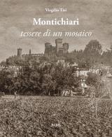 Montichiari. Tessere di un mosaico di Virgilio Tisi edito da Bams Photo