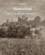 Montichiari. Tessere di un mosaico di Virgilio Tisi edito da Bams Photo