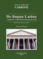 De lingua latina di M. Terenzio Varrone edito da Guido Miano Editore